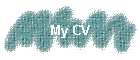 My CV